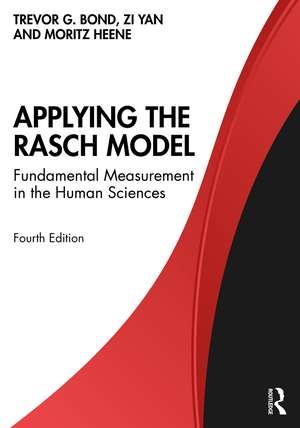 Applying the Rasch Model: Fundamental Measurement in the Human Sciences de Trevor Bond