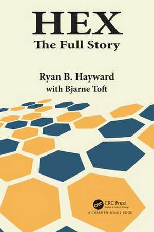 Hex: The Full Story de Ryan B. Hayward