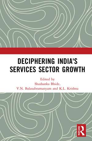 Deciphering India's Services Sector Growth de Shashanka Bhide