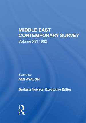 Middle East Contemporary Survey, Volume Xvi, 1992 de Ami Ayalon