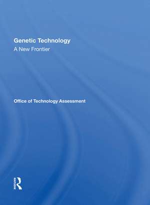 Genetic Technology: A New Frontier de Assessment Office Of Technology