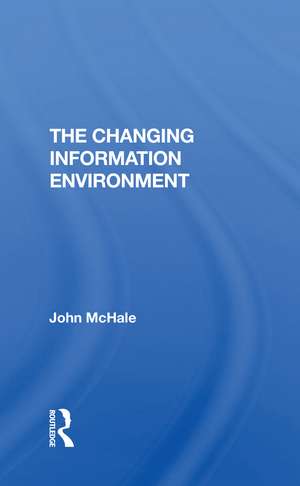 Changing Info Environment de John McHale