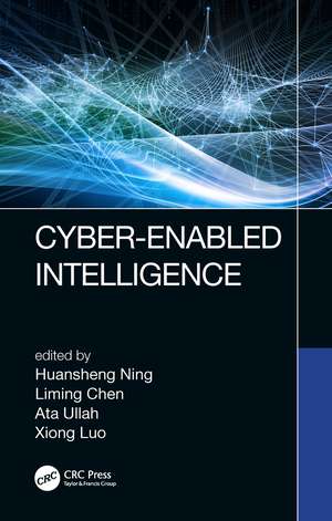 Cyber-Enabled Intelligence de Huansheng Ning