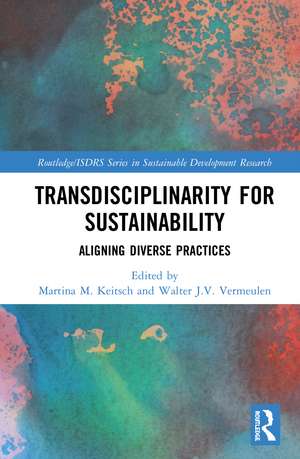 Transdisciplinarity For Sustainability: Aligning Diverse Practices de Martina M. Keitsch