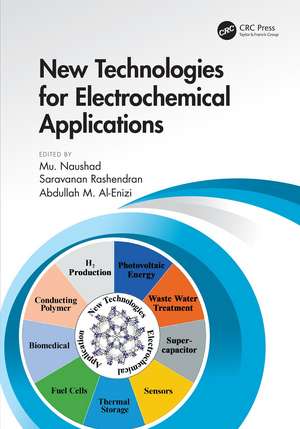 New Technologies for Electrochemical Applications de Mu. Naushad