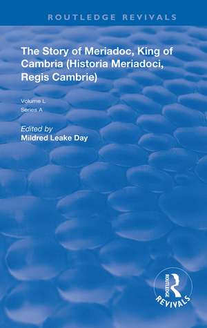 The Story of Meriadoc, King of Cambria de Mildred Leake Day