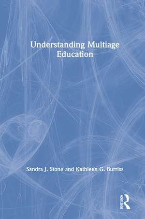 Understanding Multiage Education de Sandra J. Stone