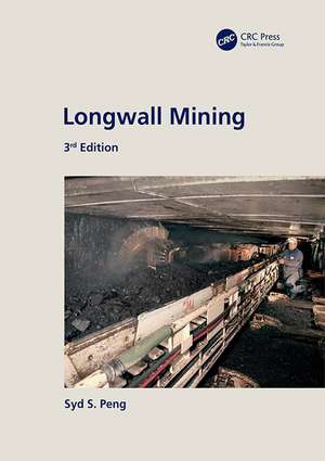 Longwall Mining, 3rd Edition de Syd Peng