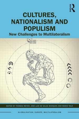 Cultures, Nationalism and Populism: New Challenges to Multilateralism de José Luís de Sales Marques