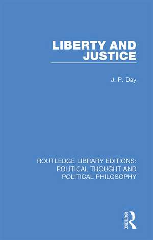 Liberty and Justice de J. P. Day