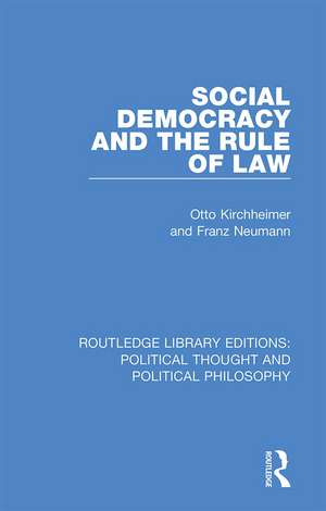 Social Democracy and the Rule of Law de Otto Kirchheimer