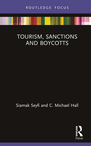 Tourism, Sanctions and Boycotts de Siamak Seyfi