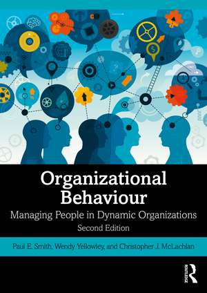 Organizational Behaviour: Managing People in Dynamic Organizations de Paul E. Smith