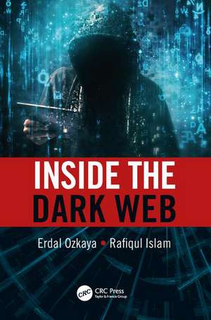 Inside the Dark Web de Erdal Ozkaya