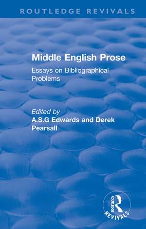 Middle English Prose: Essays on Bibliographical Problems de A S G Edwards