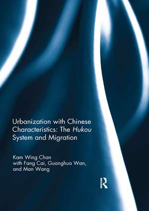 Urbanization with Chinese Characteristics: The Hukou System and Migration de Kam Wing Chan