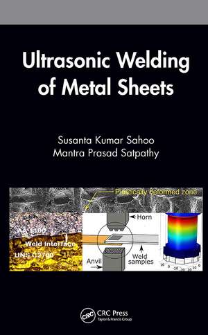 Ultrasonic Welding of Metal Sheets de Susanta Kumar Sahoo