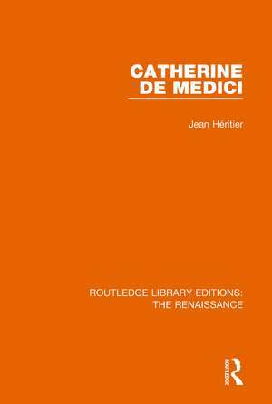 Catherine de Medici de Jean Heritier