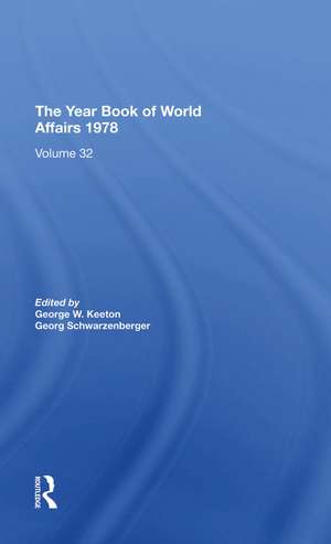 The Year Book Of World Affairs, 1978 de George W. Keeton