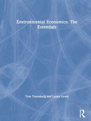 Environmental Economics: The Essentials de Tom Tietenberg