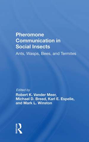 Pheromone Communication In Social Insects: Ants, Wasps, Bees, And Termites de Robert K Vander Meer