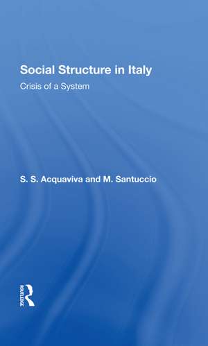 Social Structure In Italy de Sabino Acquaviva