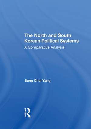 The North And South Korean Political Systems: A Comparative Analysis de Sung Chul Yang