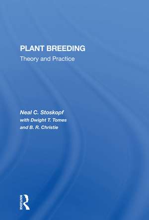 Plant Breeding: Theory And Practice de Neal C Stoskopf