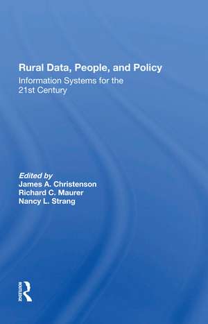 Rural Data, People, And Policy: Information Systems For The 21st Century de Lis M. Maurer