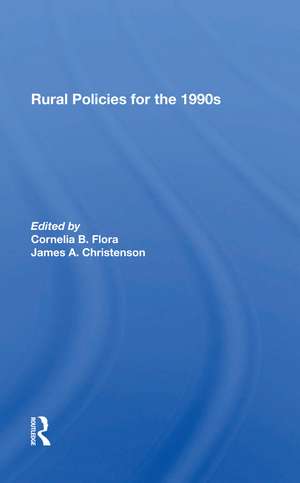 Rural Policies For The 1990s de Cornelia Flora