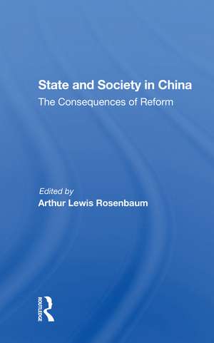 State And Society In China: The Consequences Of Reform de Arthur Rosenbaum