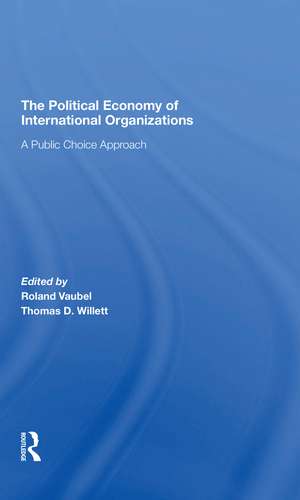 The Political Economy Of International Organizations: A Public Choice Approach de Roland Vaubel