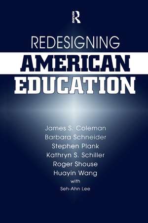 Redesigning American Education de James Coleman