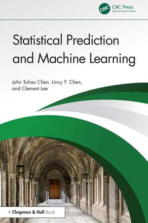 Statistical Prediction and Machine Learning de John Tuhao Chen