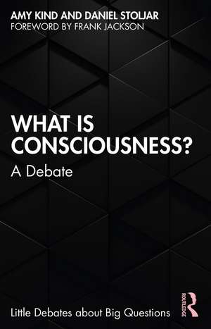 What is Consciousness?: A Debate de Amy Kind