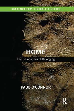 Home: The Foundations of Belonging de Paul O'Connor