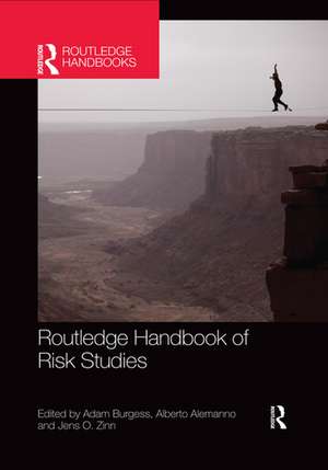 Routledge Handbook of Risk Studies de Adam Burgess