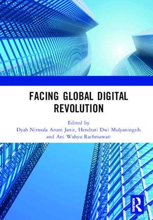 Facing Global Digital Revolution: Proceedings of the 1st International Conference on Economics, Management, and Accounting (BES 2019), July 10, 2019, Semarang, Indonesia de Dyah Nirmala Arum Janie