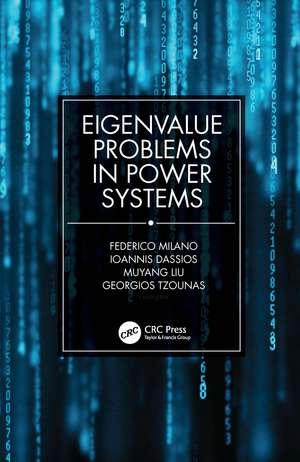 Eigenvalue Problems in Power Systems de Federico Milano