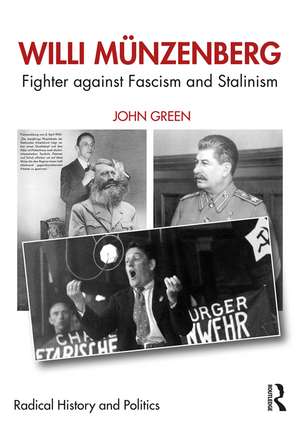 Willi Münzenberg: Fighter against Fascism and Stalinism de John Green