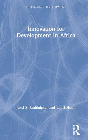 Innovation for Development in Africa de Jussi S. Jauhiainen