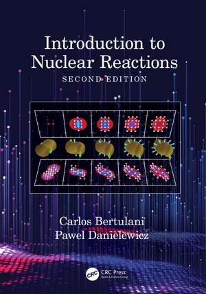 Introduction to Nuclear Reactions de Carlos Bertulani