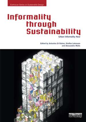 Informality through Sustainability: Urban Informality Now de Antonino Di Raimo