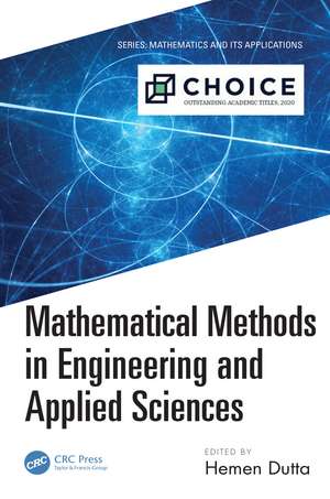 Mathematical Methods in Engineering and Applied Sciences de Hemen Dutta