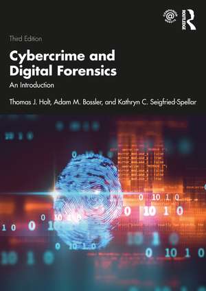 Cybercrime and Digital Forensics: An Introduction de Thomas Holt