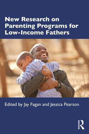 New Research on Parenting Programs for Low-Income Fathers de Jay Fagan