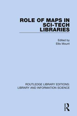 Role of Maps in Sci-Tech Libraries de Ellis Mount