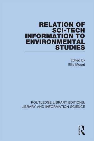 Relation of Sci-Tech Information to Environmental Studies de Ellis Mount