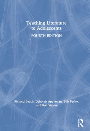 Teaching Literature to Adolescents de Richard Beach