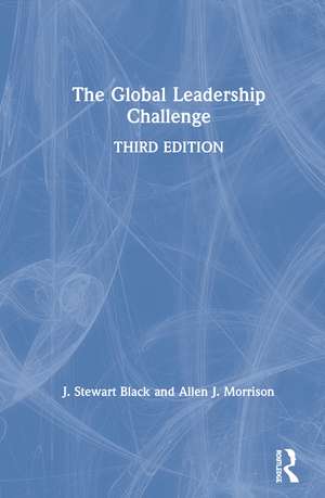 The Global Leadership Challenge de J. Stewart Black